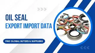 Oil Seal - Global Export Import Trade Data - Volza
