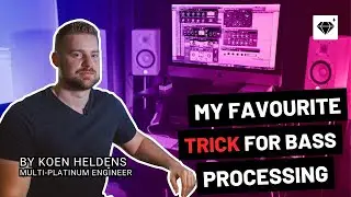 Koen's favourite TRICK for Bass Processing