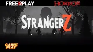 StrangerZ ✅ Gameplay ✅ PC Steam /Free to Play/ Online Coop Horror game 2023