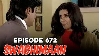 Swabhimaan Episode 672 | Classic Indian TV Serial | Rohit Roy, Ashutosh Rana, Manoj Bajpayee