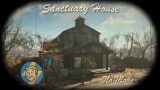 Sanctuary House - Fallout 4 Settlement Build - Sanctuary (No Mods)