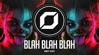 PSY-TRANCE ◉ Armin van Buuren - Blah Blah Blah (RANTY Remix)