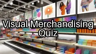 🏬 Test Your Visual Merchandising Skills: Can You Score 100%? Find Out Now!