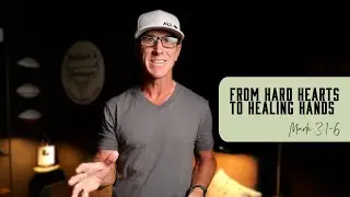 From Hard Hearts to Healing Hands | Mark 3:1-6
