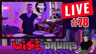 Back so soon? | WiseDrums LIVE #78