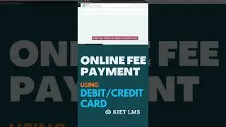 Online Fee Payment via Debit / Credit Card @ KIET LMS @aexcreation #shorts #2023 #shortsvideo