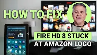 How To Fix Fire HD 8 Stuck On Amazon Logo: Boot Loop & Startup Fix!