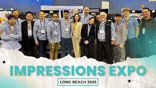 Impressions Expo (2026) Long Beach Recap: Why You Can&rsquo;t Miss the Next One