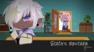 || Stacy's brother || gcmv || Gay/BL || tweening || gacha ||