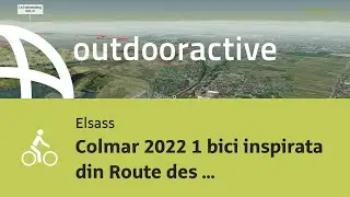 Colmar 2022 1 bici inspirata din Route des Vins : Colmar / Ammerschwihr / Kaysersberg / Colmar