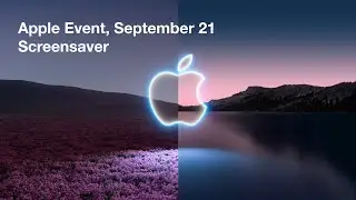 Special Apple Event, September 2021 - Intro Screensaver