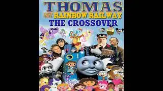 Thomas and the Rainbow Railway, The Crossover Poster by @RobbieMrRSShaw