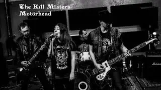 The Kill Misters - Motorhead
