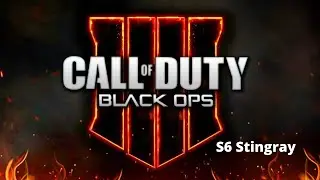 S6 Stingray Showcase Black Ops 4 Gameplay