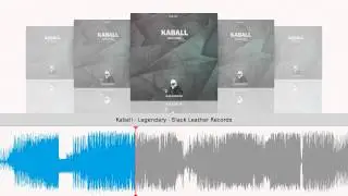 Kaball - Legendary - Black Leather Records