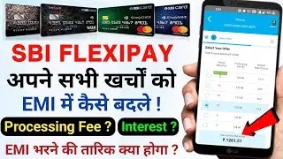 SBI Credit Card Bill EMI Convert | SBI Flexipay Kya Hai | How to Convert Credit Card Bill Into EMI🔥