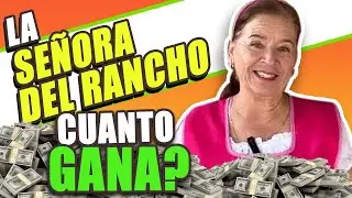 🔥💲 LA SEÑORA DEL RANCHO Cuanto GANA en YouTube 2024 | DATOS REALES 🔥💲