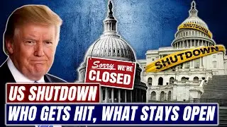 US Government Shutdown Explained | Who It Affects & What Stays Open