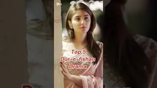 Top 5 Dur-e-fishan drama. #top #top5 #top10 #durefishan #drama