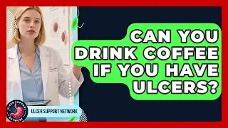 Can You Drink Coffee If You Have Ulcers? - Ulcer Support Network