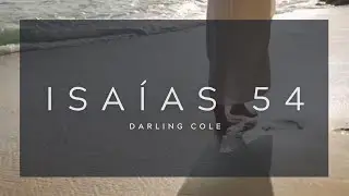🎶ＩＳＡ&Iacute;ＡＳ ５４🎶📖| arreglo Darling Cole#adoraci&oacute;n #palabradedios #alabanza 