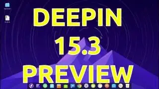 Deepin 15.3! It is Wow!!!!