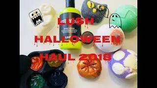 Lush Halloween Haul 2018