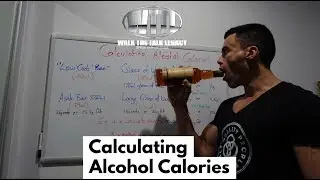 CALCULATING ALCOHOL CALORIES | CAN YOU MAKE WEEKLY PROGRESS?