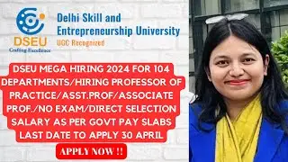 DSEU VACANCY 2024 assistant PROFESSOR RECRUITMENT