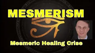 Franz Anton Mesmer Techniques: Mesmerism & Mesmeric Crise - NON VERBAL HYPNOTISM - STRONG!
