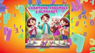 🎉🎶 Chantons ensemble l'alphabet - Waby Kids 🎶🎉