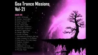 Goa Trance Missions V 21 (Album Mix)