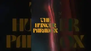 The Hunger Paradox