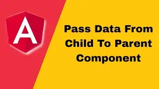 Passing Data From Child To Parent In Angular