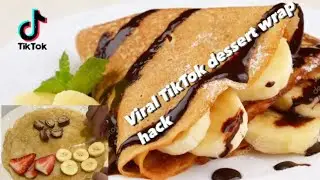Viral TikTok desert wrap hack *life changing*