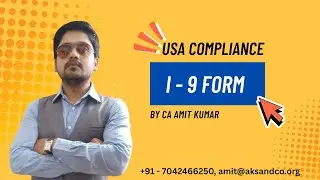 Form I-9 Compliance Explained | U.S. Employment Verification for Employers | CA Amit Kumar