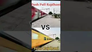 Push Pull VS Tejas Rajdhani Which one is faster? #indianrailways #youtubeshorts #train #trainlover