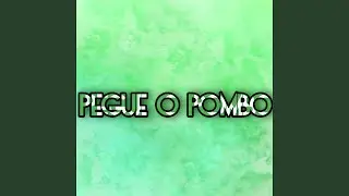 egue o Pombo