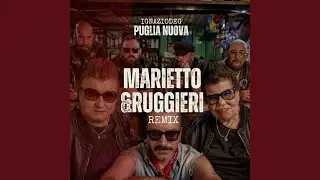 Puglia Nuova (Marietto & Ruggieri Remix)