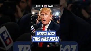 TRIVIA #07: The Trump Audio That Made House of Cards Look Naive! 🔥 #HouseOfCards #Trump #Politics