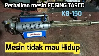 Mesin Fogging Tasco Kb150 tidak mau hidup /start - kendalanya disini - PART 1