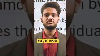 Song of myself short summary| Anand sir darbahanga explains song of myself summary| read & achieve