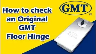How to Check an Original GMT Floor Hinge