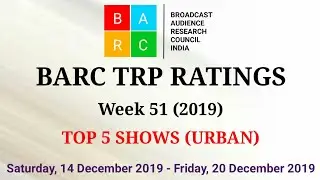 BARC TRP Ratings Week 51 (2019) : TOP 5 Shows (Urban)