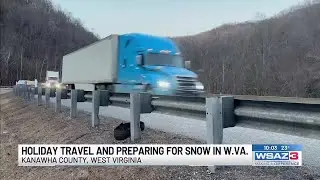 Holiday travel and preparing for snow in W.Va.