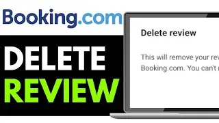 How to Delete Review in Booking.com 2025 (EASILY)