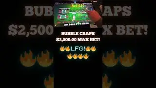 LFG!!! $2,500 MAX BET Bubble Craps Roll #932🔥🔥🔥@Bluffinbob @Realbrettski #Shorts #Casino #Dice