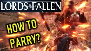 LORDS OF THE FALLEN | РУКОВОДСТВО ПО ПАРРИРОВКЕ? ПРИМЕР БОССА ОТТО СВЯТОГО БАСТИОНА | БЕЗ УРОНА