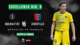 [DIRETTA] Eccellenza Day 33 - Solbiatese - Cinisello