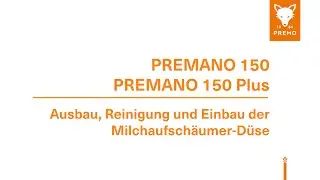PREMO PREMANO 150 Ausbau, Reinigung und Einbau der Milchaufsch&auml;umer D&uuml;se